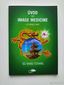 Sü Ming-tchang - Úvod do Image Medicine
