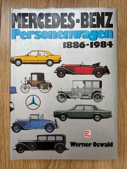 MERCEDES-BENZ všechny modely od 1886-1984 sběratelská kniha