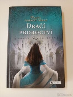 Panův tajemný odkaz 2. - Dračí proroctví - Sandra Regnier