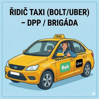 Řidič taxi (Bolt/Uber) – DPP / brigáda