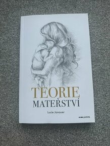 Kniha Teorie mateřství