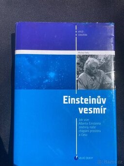 Michiu Kaku - Einsteinův vesmír
