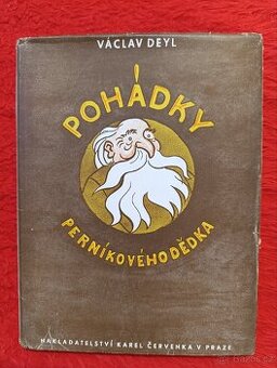 POHÁDKY PERNÍKOVÉHO DĚDKA - Václav Deyl