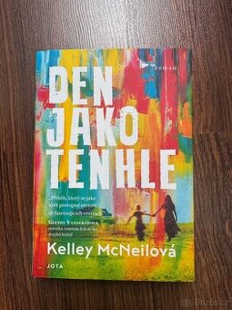 Kelley McNeilova - Den jako tenhle