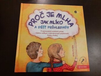 Proč je mlha jako mlíko a déšť průhledný?