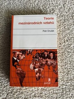 Teorie mezinárodních vztahů- Drulák