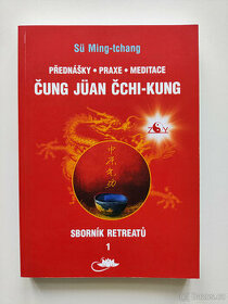 Sü Ming-tchang - Čung-jüan čchi-kung - Sborník retreatů 1