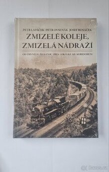 ZMIZELÉ KOLEJE, ZMIZELÁ NÁDRAŽÍ