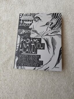 Padáme i na tvou hlavu