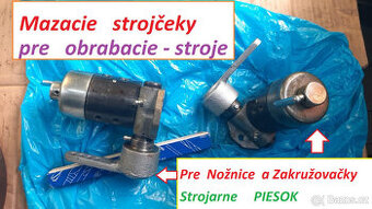 Mazací  strojky   pro   olejové mazání  obrábecích Stroju