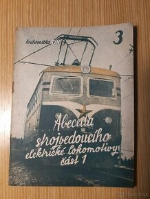 Abeceda strojvedoucího elektrické lokomotivy, část 1 / 1956