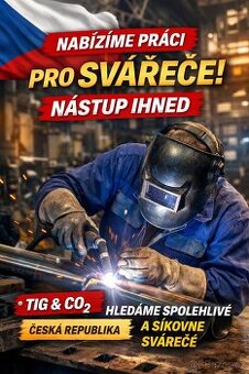 HLEDÁME ZKUŠENÉ SVÁŘEČE TIG & CO₂ – NÁSTUP IHNED