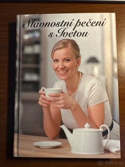 Slavnostní pečení s Ivetou