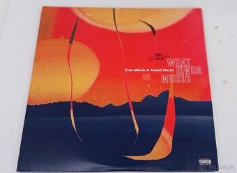 WHAT KINDA MUSIC Tom Misch & Yussef Dayes (4 LP)