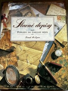 Slavné dopisy, aneb, Pohledy do zákulisí dějin