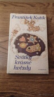 Svátky krásné hvězdy -  František Kožík