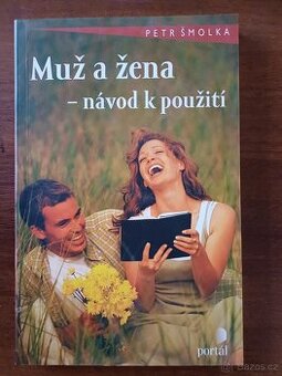 Muž a žena - návod k použití, Petr Šmolka