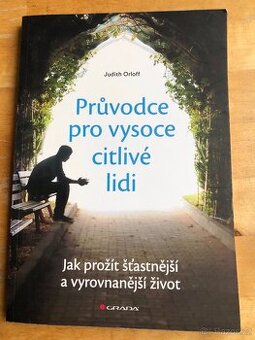 Průvodce pro vysoce citlivé lidi