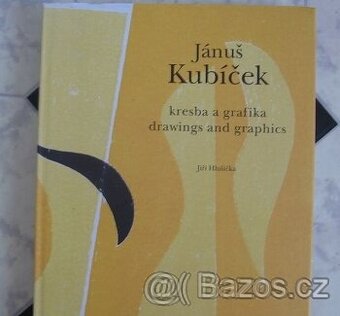NOVÁ kniha: Kubíček Jánuš - Kresba a grafika