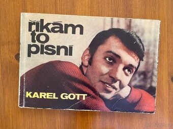 Karel Gott říkám to písní s podpisem
