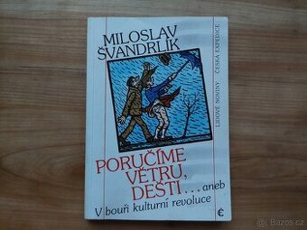 Miloslav Švandrlík a Jiří Winter Neprakta - Poručíme větru