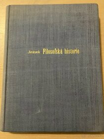 A. Jirásek: Filosofská historie (1940) - 1