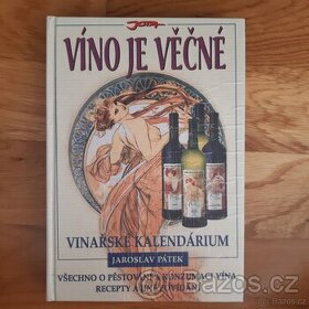 Víno je věcné  - vinařské kalendárium