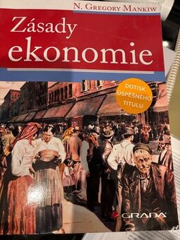Zásady ekonomie - N. Gregory Mankiw, nová