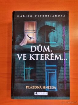 Dům ve kterém...Prázdná hnízda-Mariam Petrosjanová