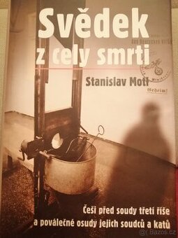 Svědek z cely smrti, Stanislav Motl - 1
