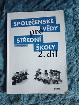 Společenské vědy pro SŠ 2.díl - pracovní sešit