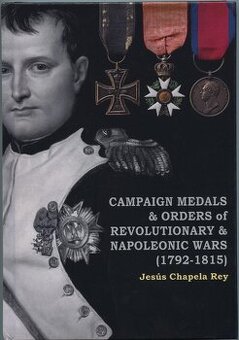 VOJENSKÉ MEDALE A ŘÁDY REVOLUČNÍCH A NAPOLEONSKÝCH VÁLEK