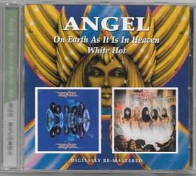 Angel - On Earth As It Is In Heaven / White Hot