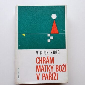 Prodám knihu Victor Hugo - Chrám Matky Boží v Paříži.
