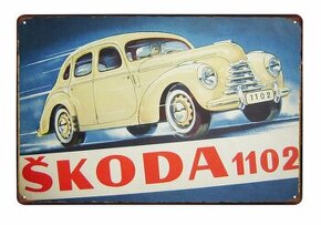 plechová cedule - Škoda 1102 (dobová reklama)
