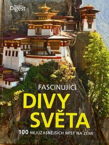 Fascinující divy světa : 100 nejúžasnějších míst na zemi
