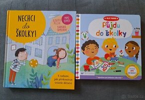 Nechci do školky + půjdu do školky