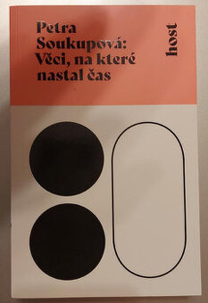 Petra Soukupová - Věci, na které nastal čas - 1