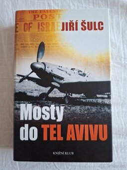 Mosty do Tel Avivu - Jiří Šulc
