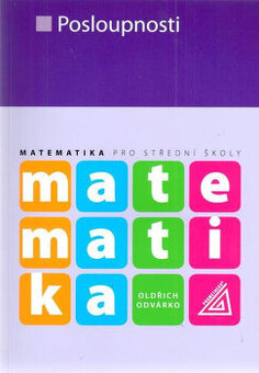 Matematika pro střední školy : posloupnosti