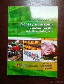 Procesy a zařízení v potravinářství a biotechnologiích