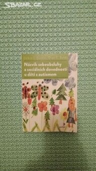 NÁCVIK SEBEOBSLUHY A SOCIÁLNÍCH DOVEDNOSTÍ U DĚTÍ S AUTISMEM - 1