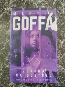 Martin Goffa - Ženská na odstřel
