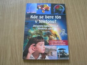 KNIHA PRO DĚTI  "KDE SE BERE TON V TELEFONU" - 1