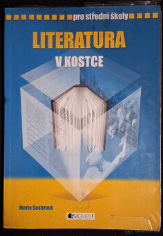 LITERATURA V KOSTCE