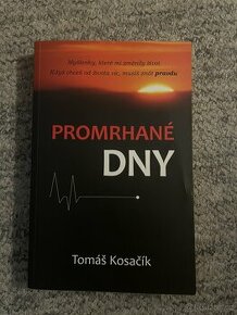 Tomáš Kosačík promrhané dny - 1