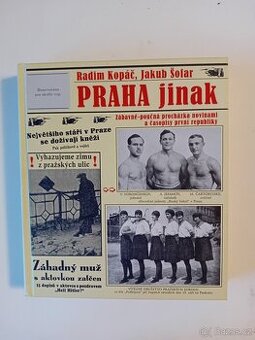Praha jinak - R. Kopáč, J. Šofar