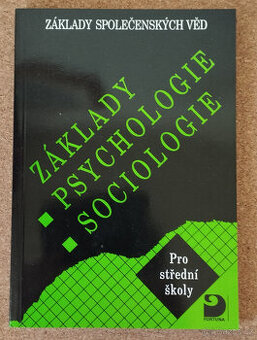 Základy psychologie, sociologie. 3. upravené vyd.