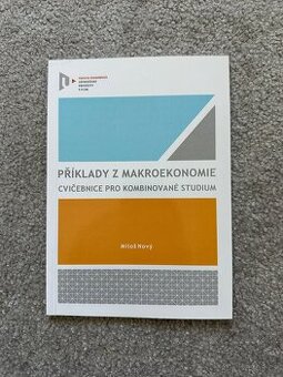 Příklady z makroekonomie - cvičebnice pro distanční studium