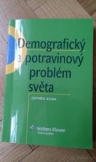 DEMOGRAFICKÝ A POTRAVINOVÝ PROBLÉM SVĚTA, Z. Kuna (2010)